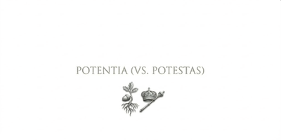 Lexicon: Potentia (vs. Potestas)